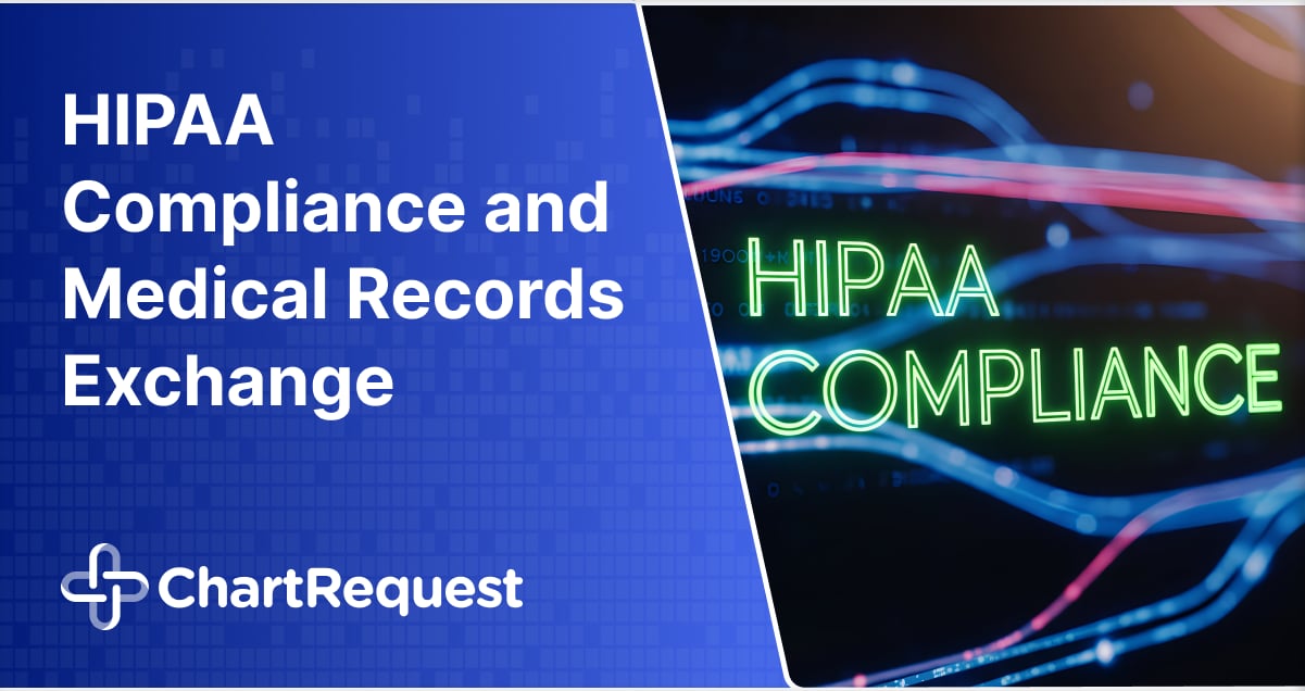 HIPAA Compliance and Medical Records Exchange