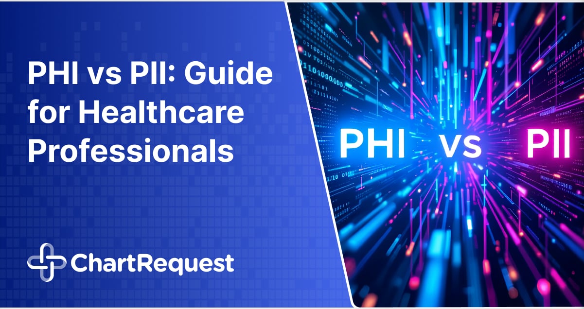 PHI vs PII: Guide for Healthcare Professionals