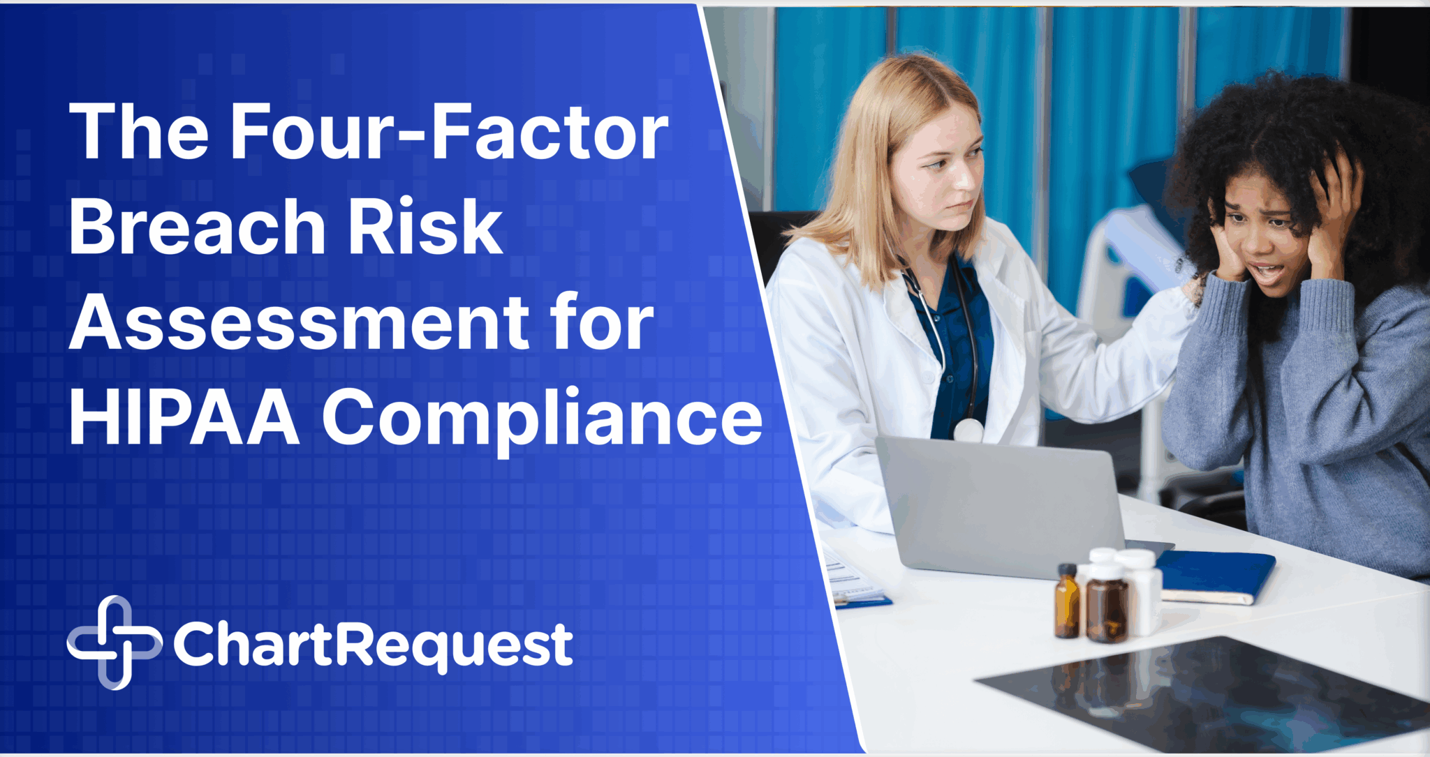 The Four-Factor Breach Risk Assessment for HIPAA Compliance