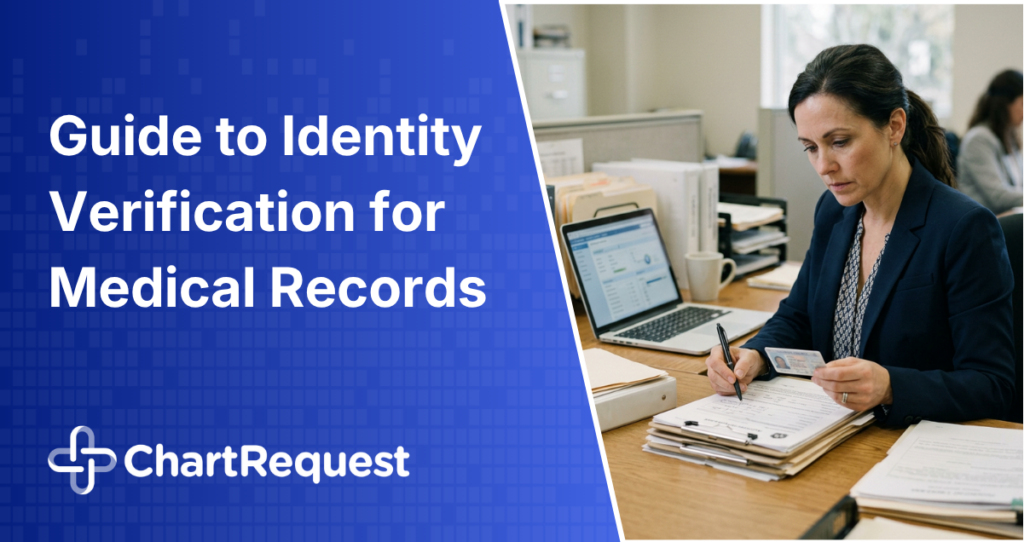 Guide to Identity Verification for Medical Records
