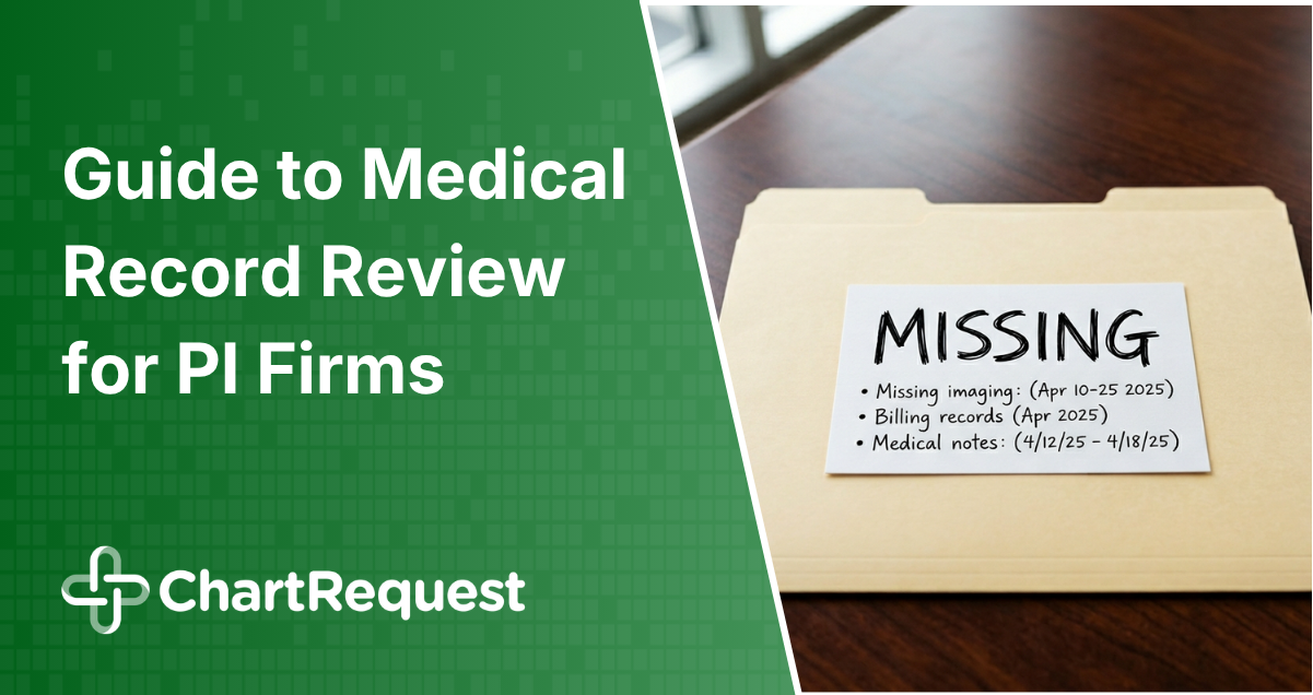 Guide to Medical Record Review for PI Firms