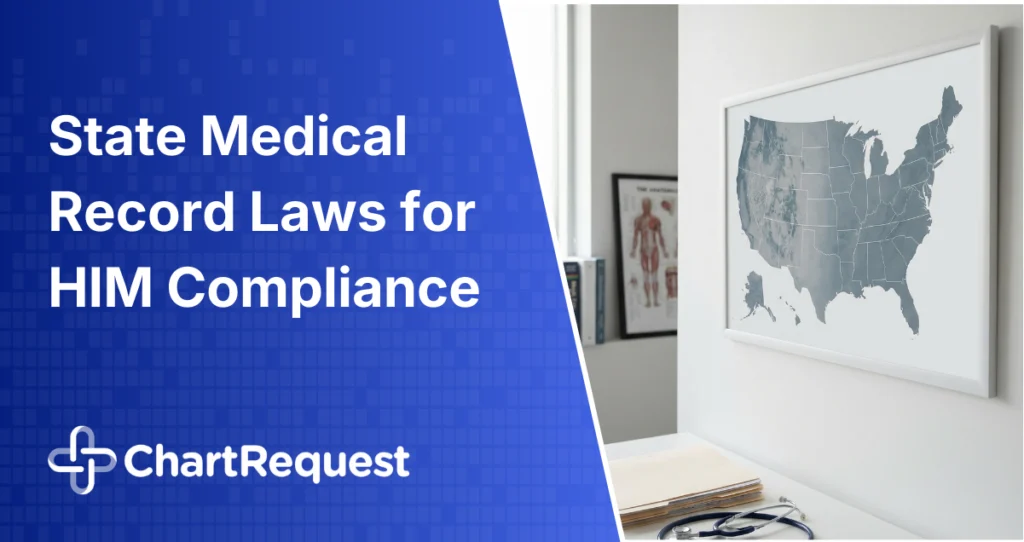 State Medical Record Laws for HIM Compliance