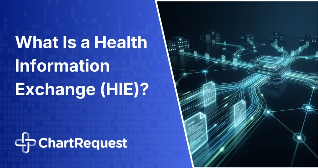What Is a Health Information Exchange (HIE)