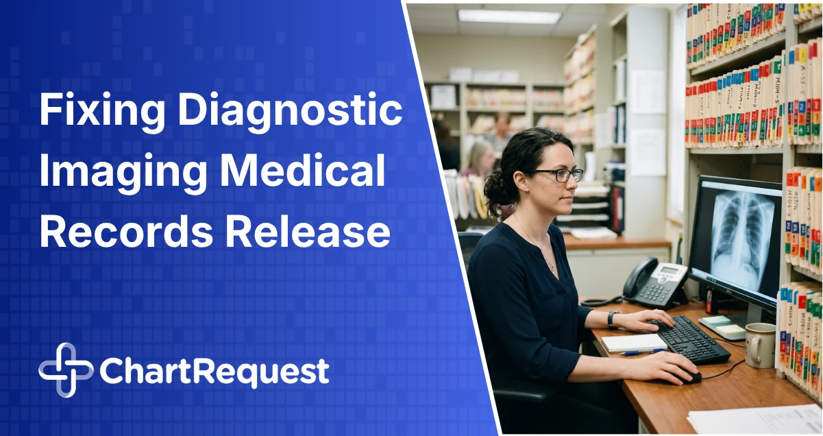 Fixing Diagnostic Imaging Medical Records Release